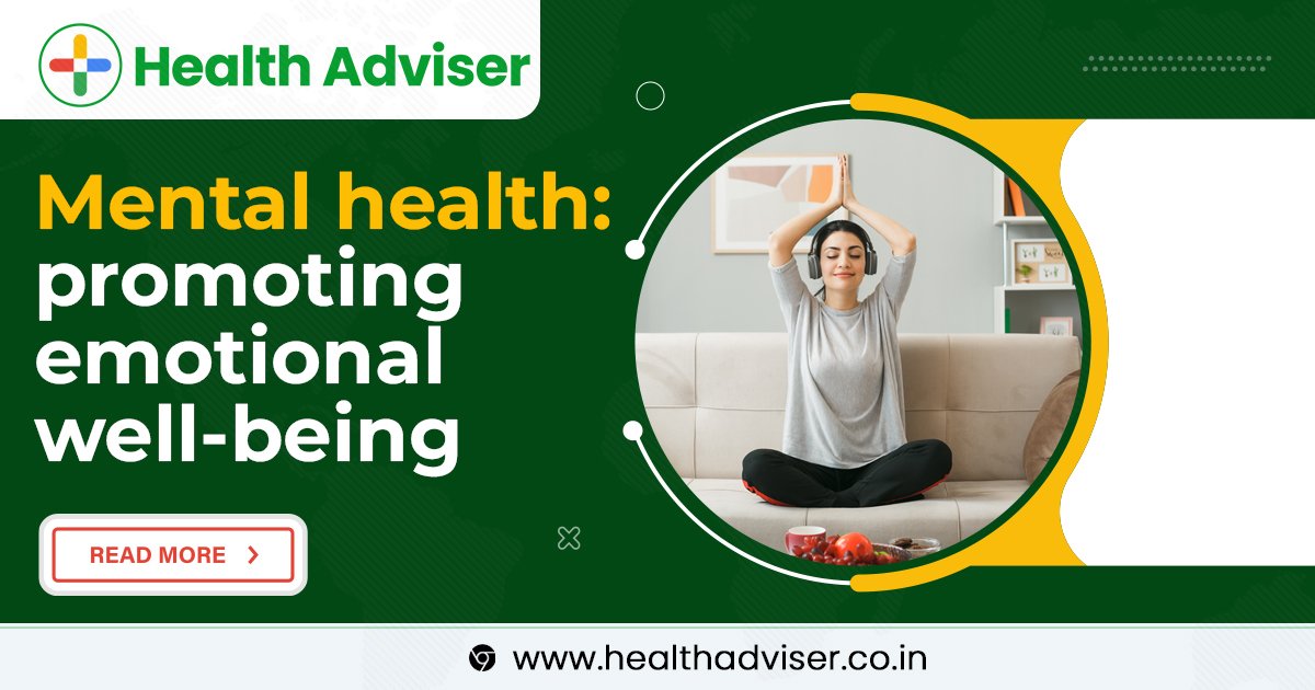 Mental health: promoting emotional well-being